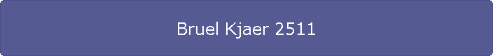 Bruel Kjaer 2511