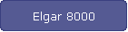 Elgar 8000