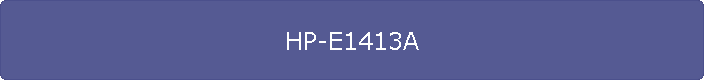 HP-E1413A