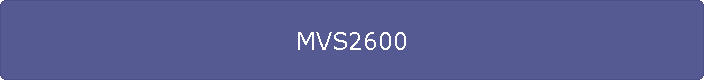 MVS2600
