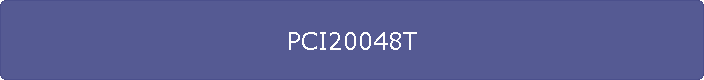 PCI20048T